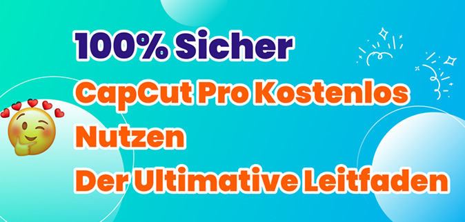 capcut pro kostenlos erhalten